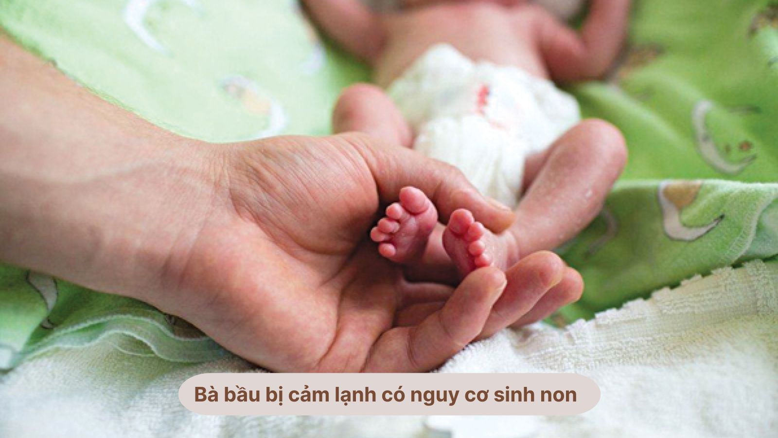 Bà bầu bị cảm lạnh có nguy cơ sinh non và sảy thai nếu không điều trị kịp thời