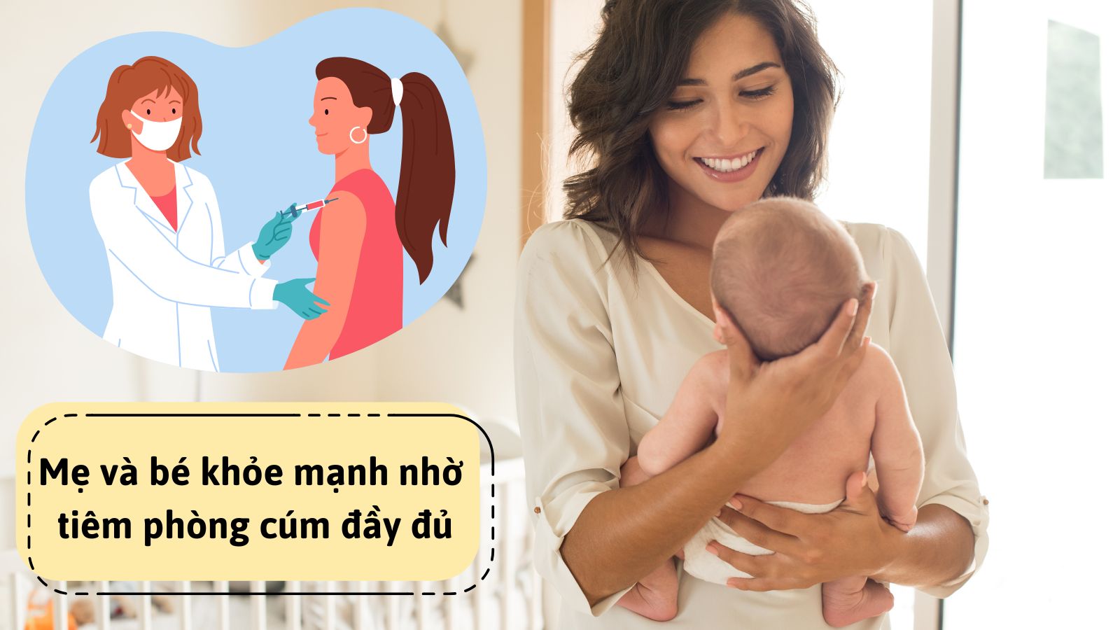 Cả mẹ và bé đều được an toàn khi tiêm phòng cúm đầy đủ