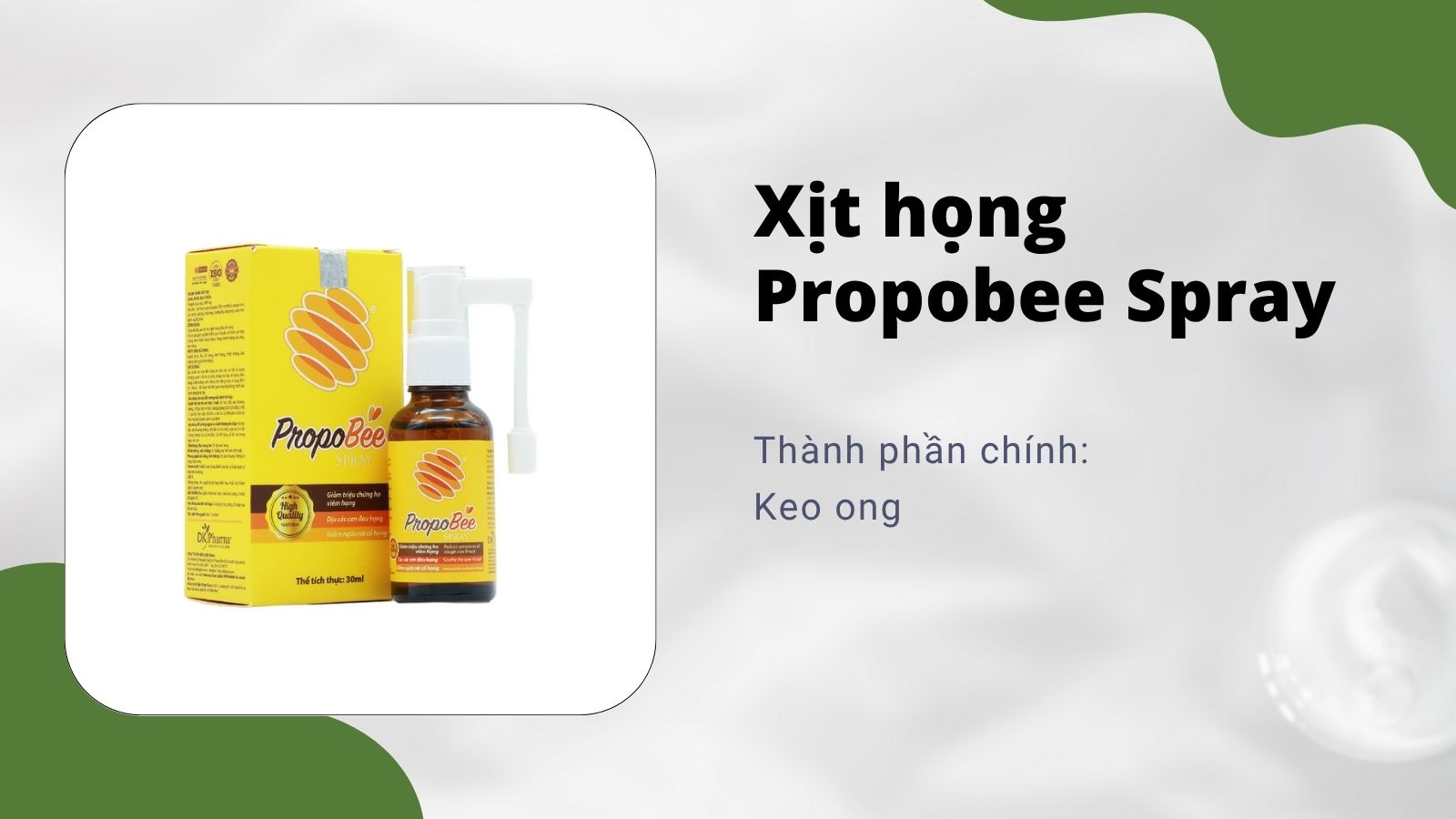 Xịt họng Propobee Spray chứa thành phần Keo ong giảm ho an toàn