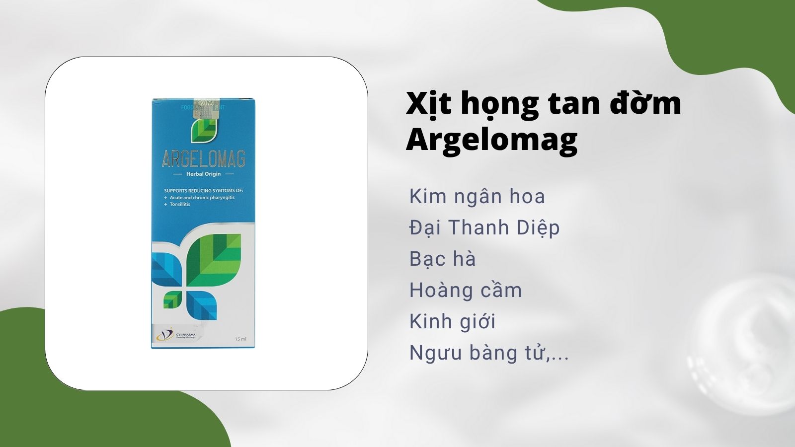 Xịt họng tan đờm Argelomag