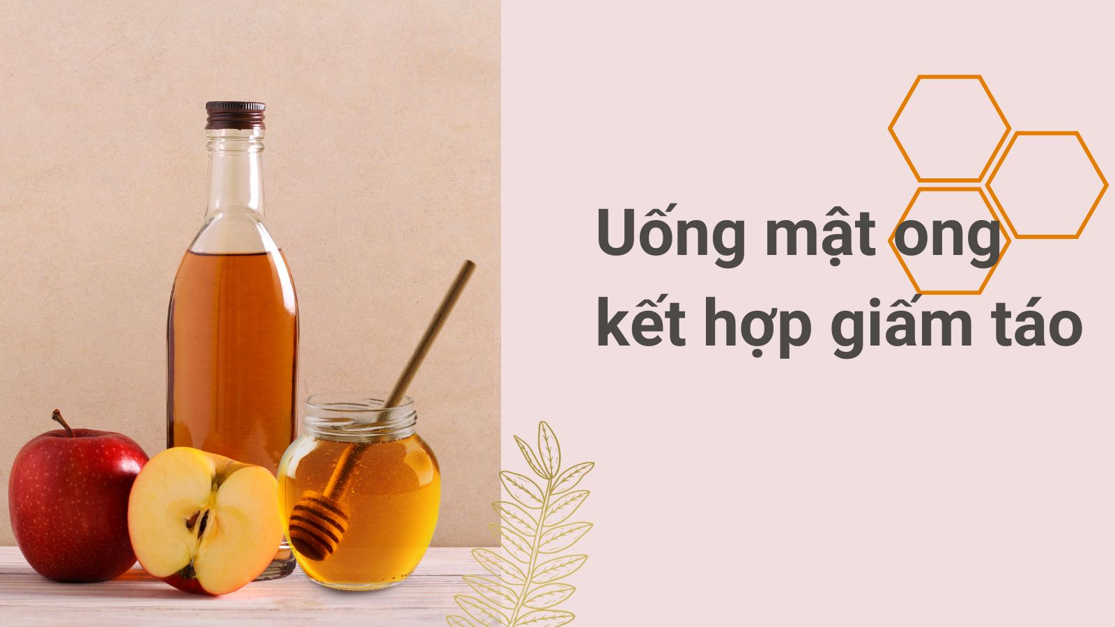 Chữa viêm họng bằng mật ong kết hợp giấm táo xoa dịu và bảo vệ niêm mạc cổ họng