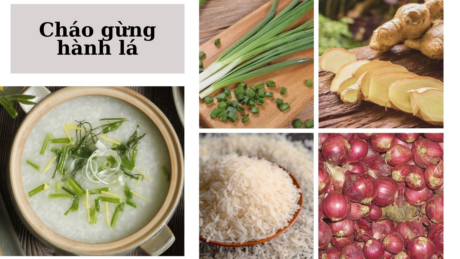 Cách nấu cháo gừng hành lá giải cảm đơn giản