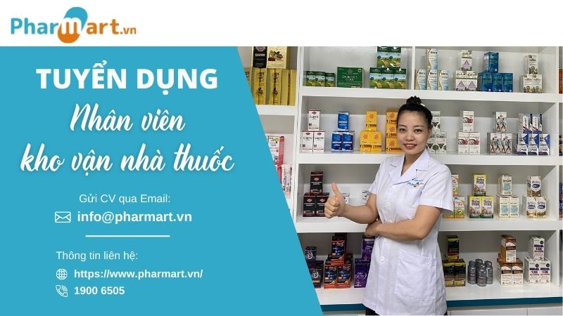 [Hà Nội] - Pharmart.vn tuyển dụng vị trí Nhân viên kho vận nhà thuốc