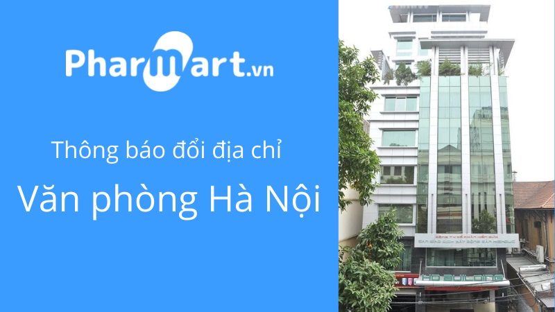 [Pharmart.vn] Thông báo chuyển địa điểm văn phòng tại Hà Nội