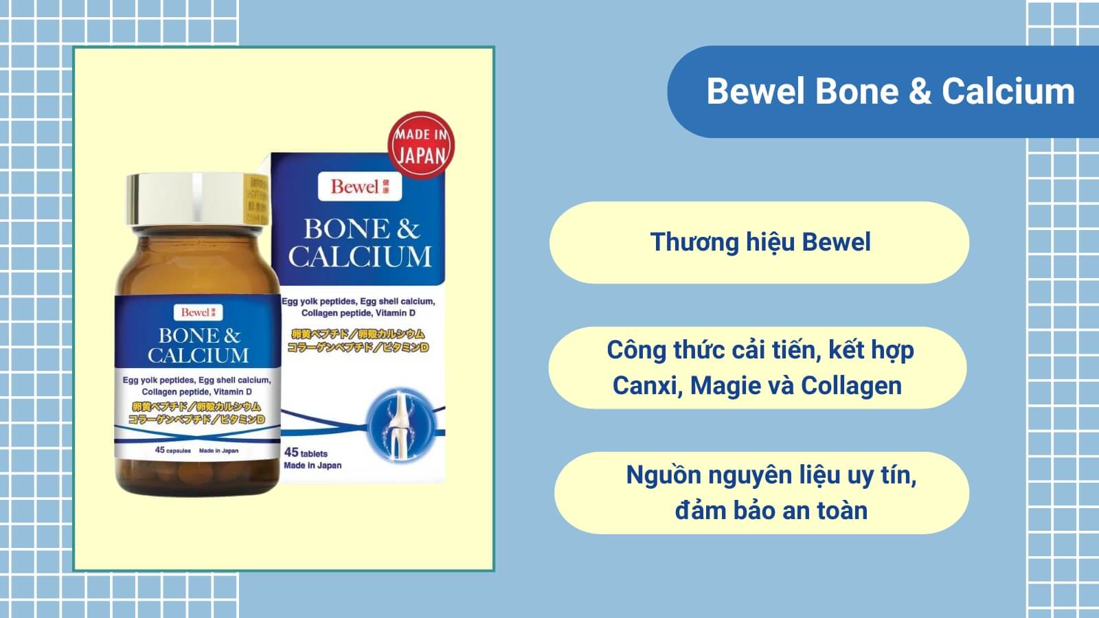 Bewel bone & calcium đến từ thương hiệu uy tín của Nhật