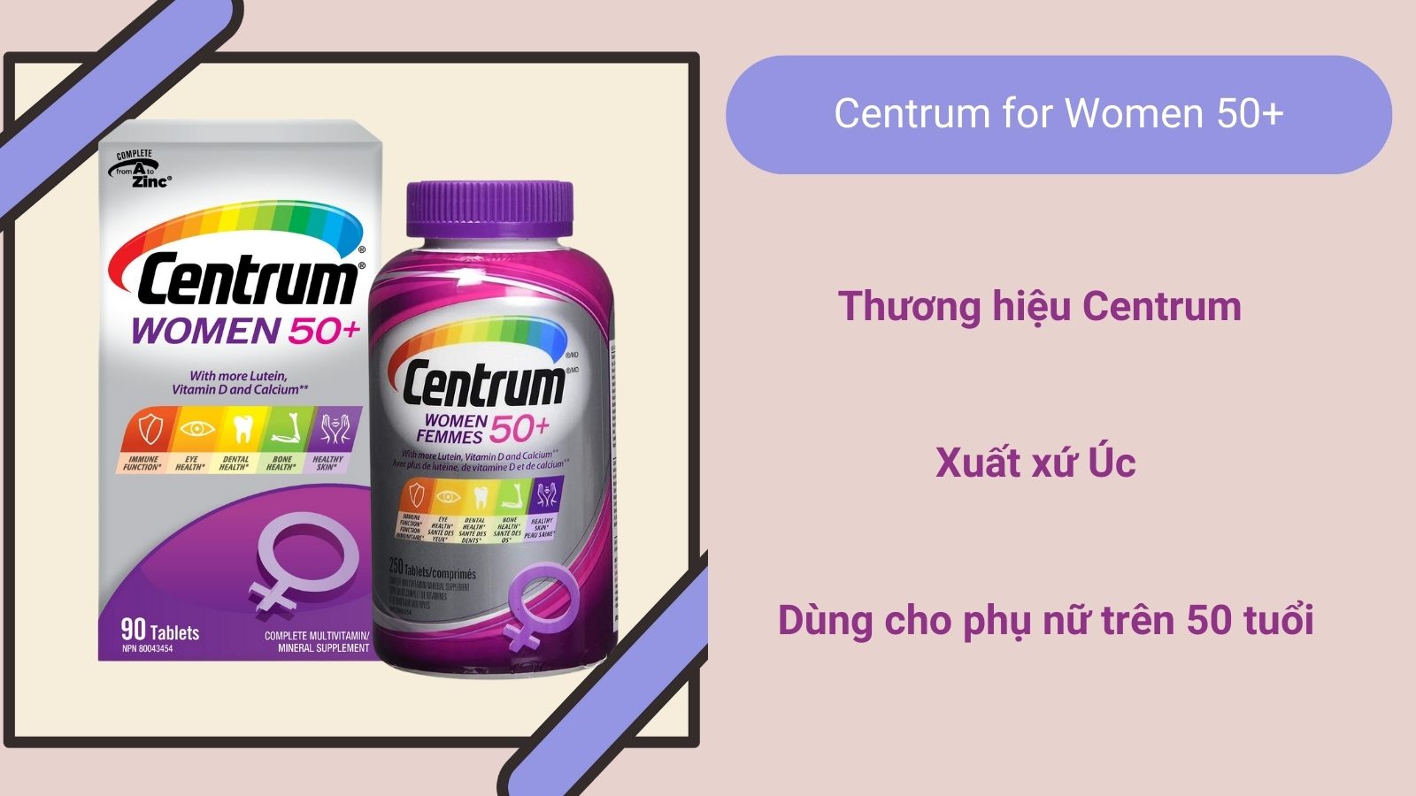 Centrum for Women 50+ thuộc danh sách vitamin tổng hợp cho nữ