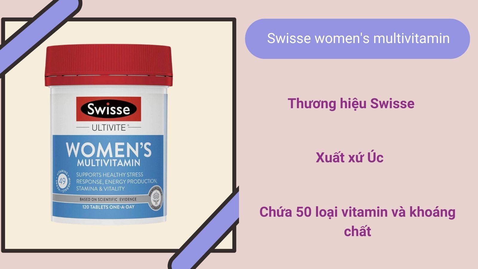Women's Multivitamin là sản phẩm thuộc công ty Swisse