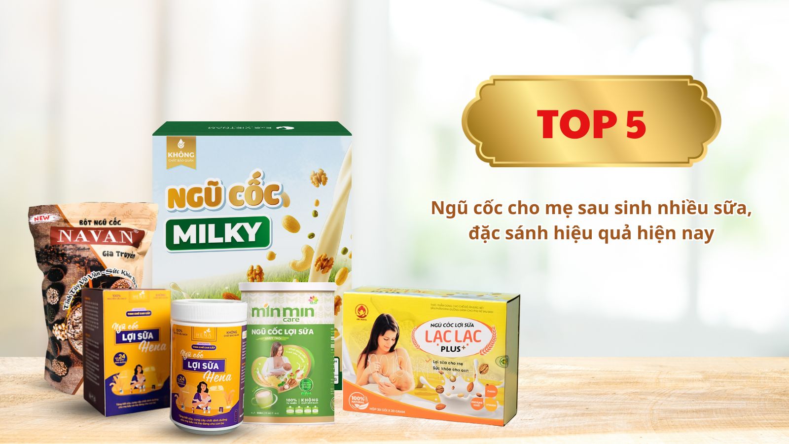 Review top 5 ngũ cốc cho mẹ sau sinh sữa nhiều, đặc sánh hiệu quả