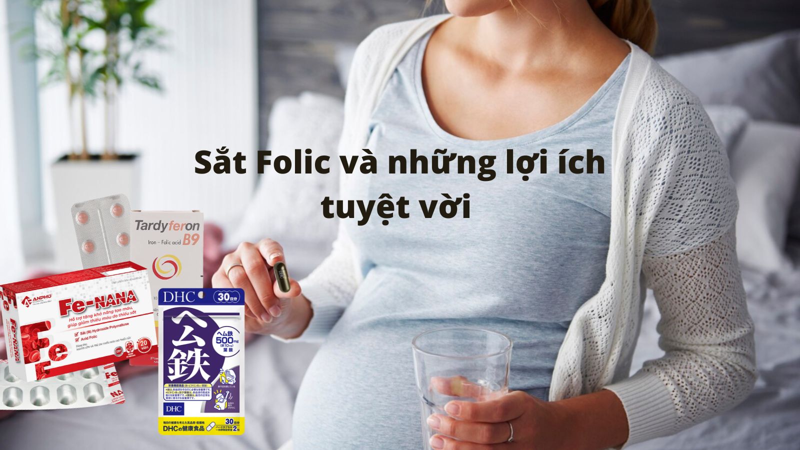 Sắt Folic và những lợi ích tuyệt vời mà bạn không ngờ