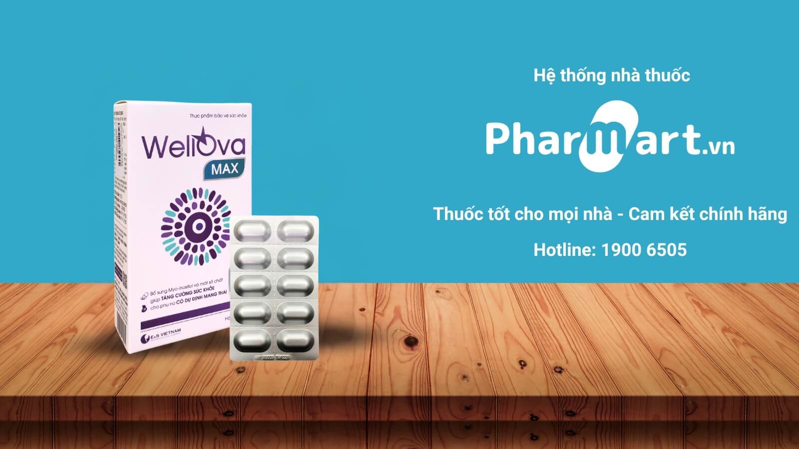 WellOva Max - Thuốc bổ trứng giúp cải thiện chất lượng trứng