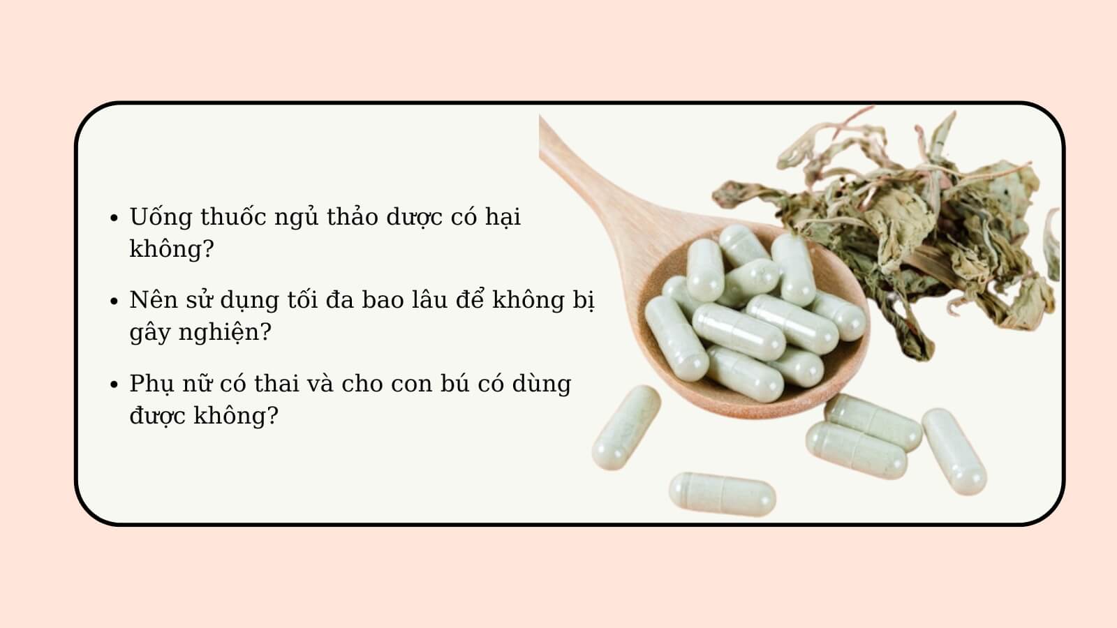 Một số câu hỏi thường gặp về thuốc ngủ từ thảo dược
