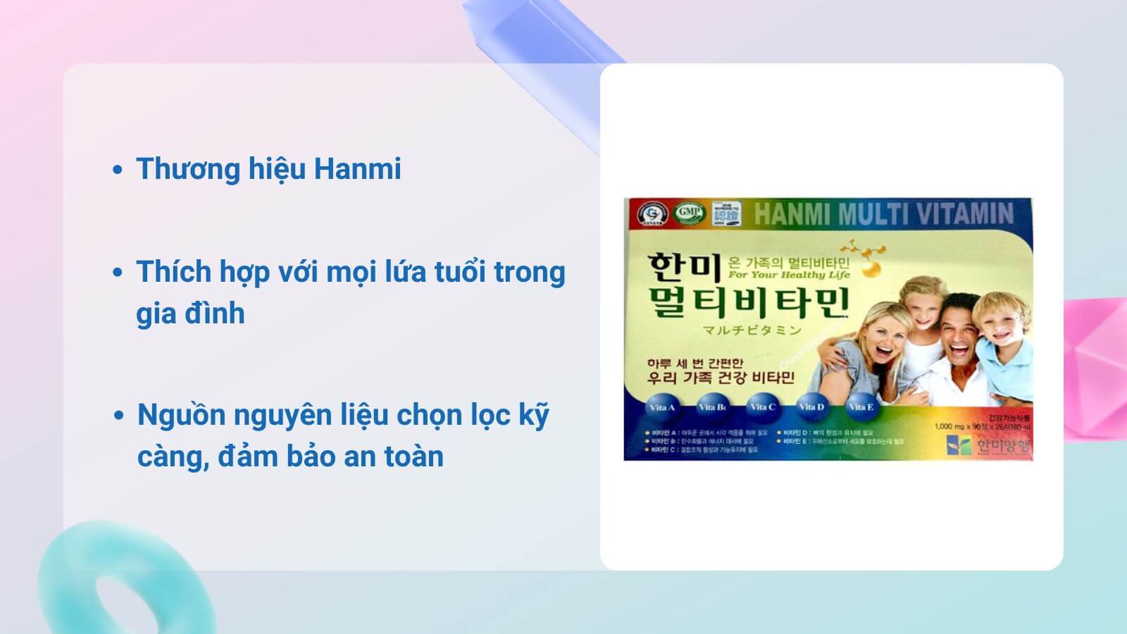 Hanmi Multi Vitamin phù hợp cho cả gia đình