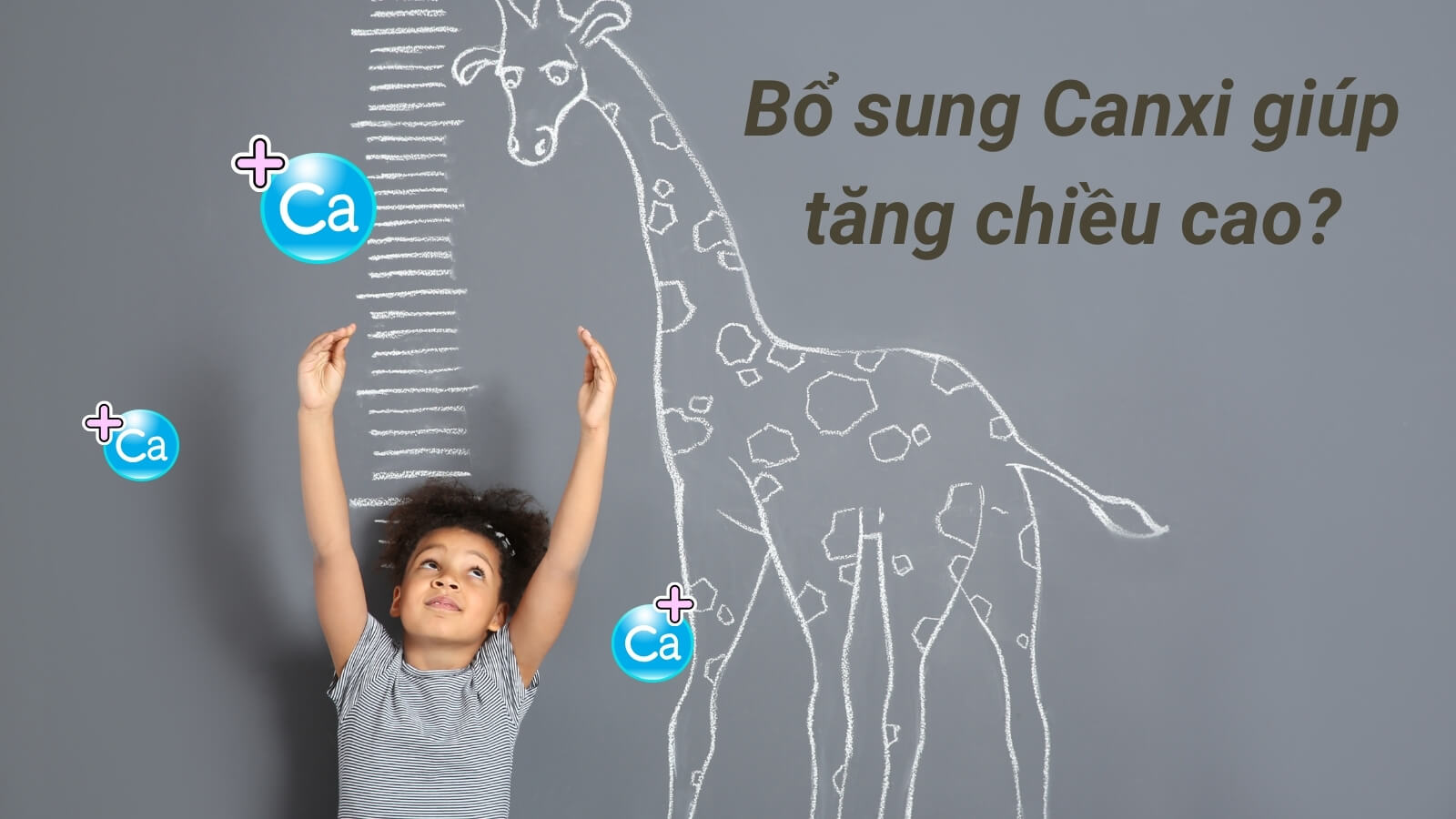 Top 13 Canxi tăng chiều cao được chuyên gia khuyên dùng