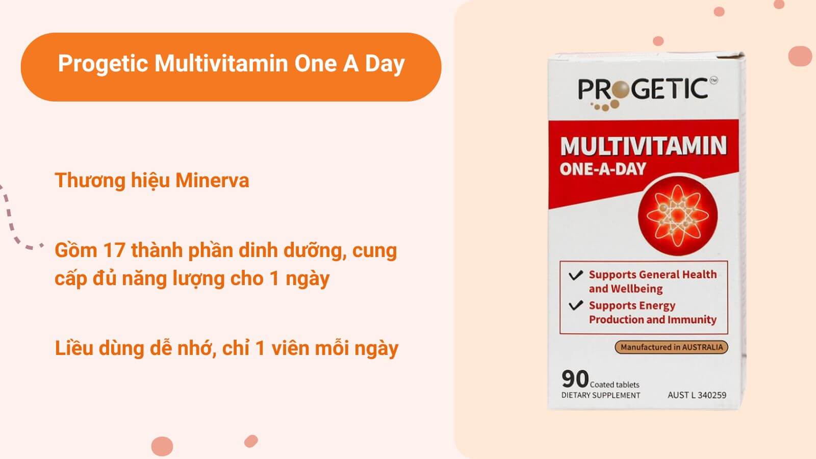 Sản phẩm Progetic Multivitamin One A Day được nhiều chuyên gia khuyên dùng
