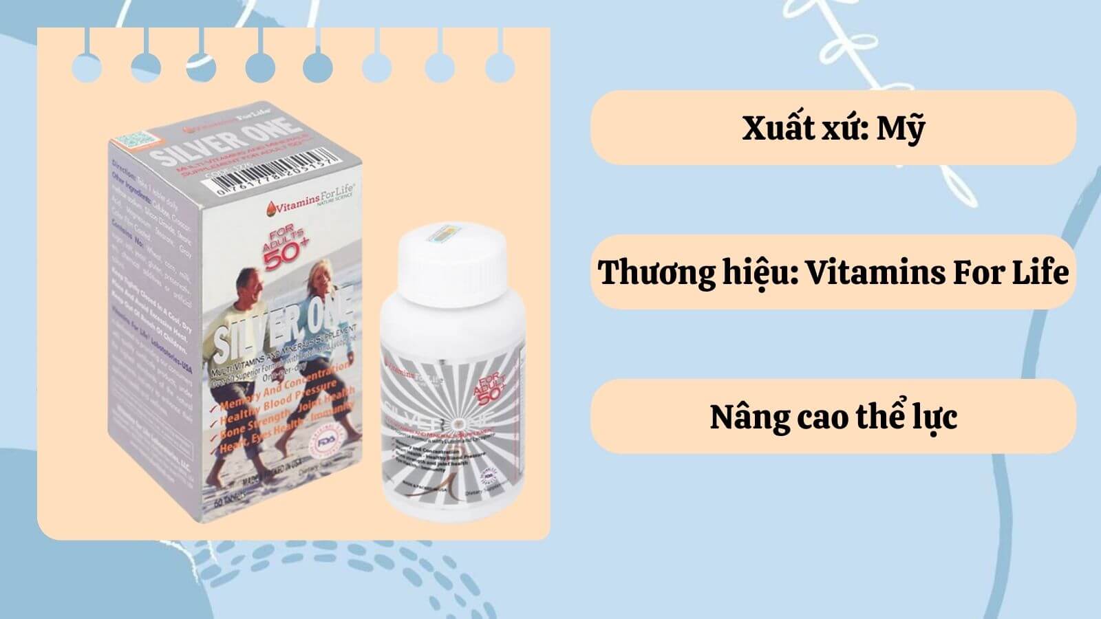 Silver One đến từ thương hiệu Vitamins For Life nối tiếng