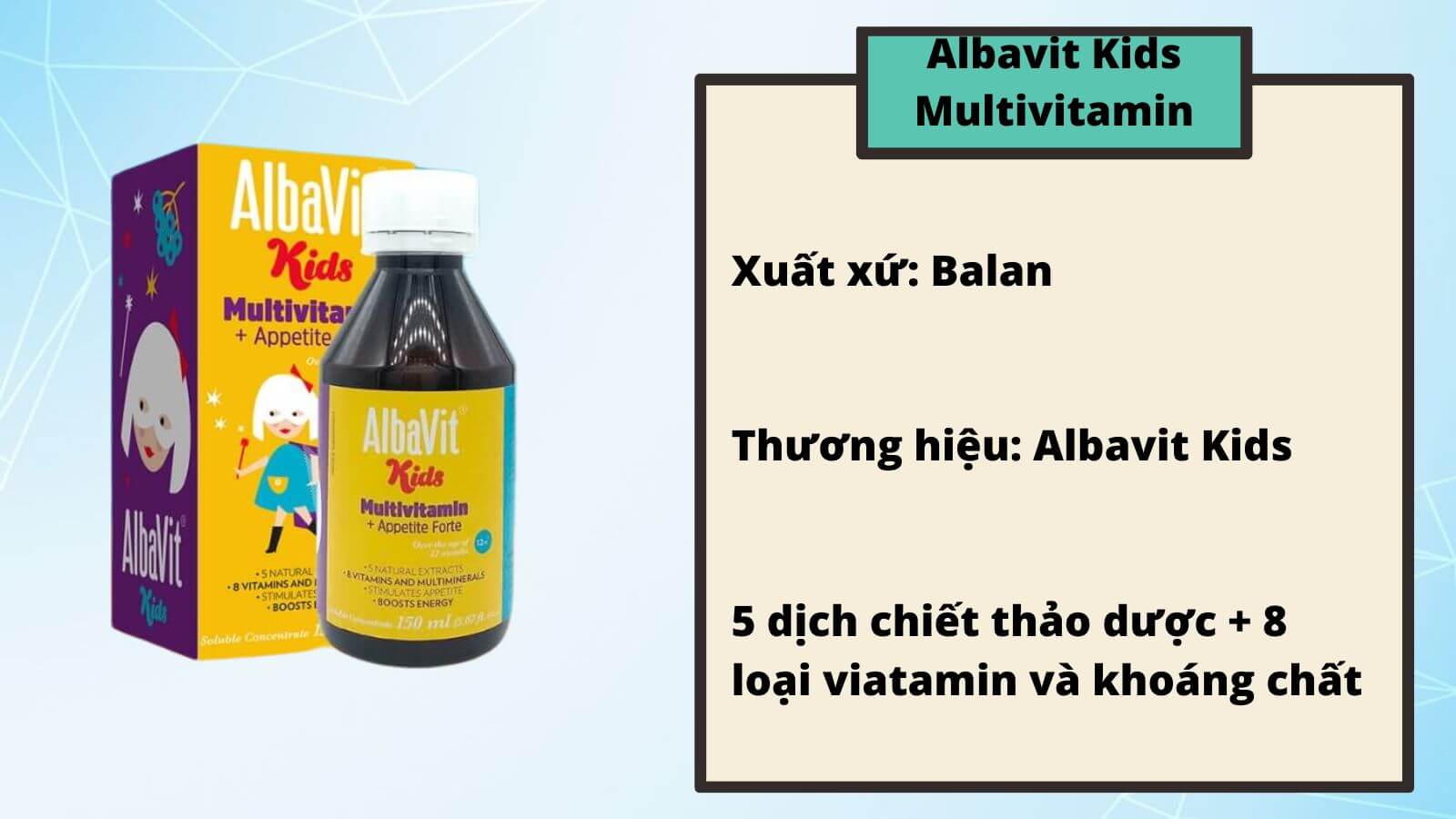 Albavit Kids Multivitamin Appetite Forte đặc biệt phù hợp với các bạn nhỏ