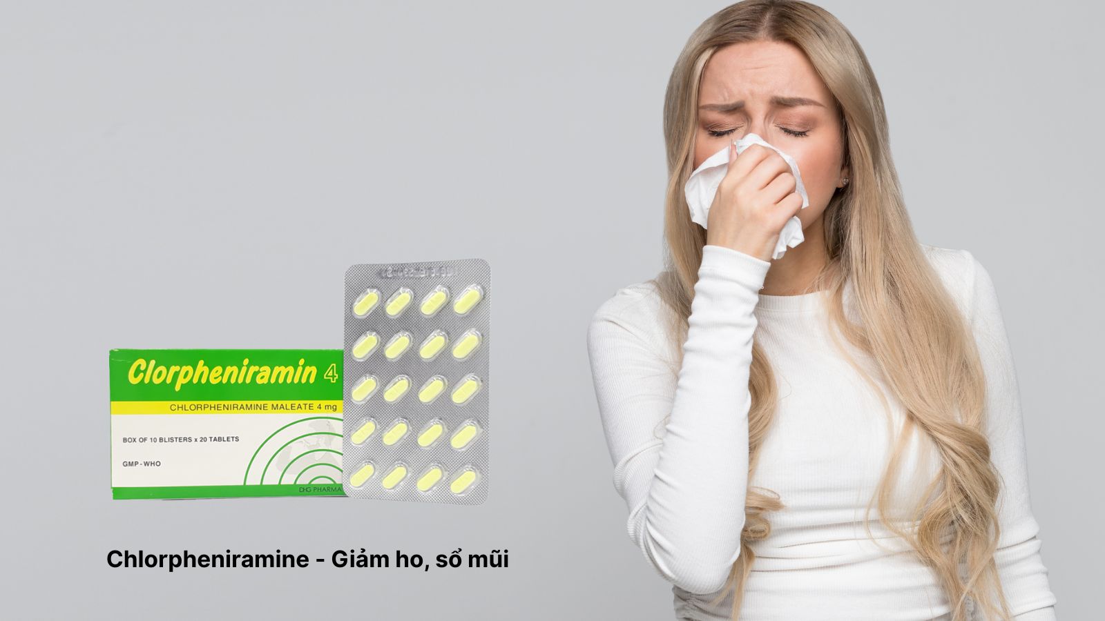Thuốc kháng histamin Chlorpheniramine điều trị sổ mũi, hắt hơi