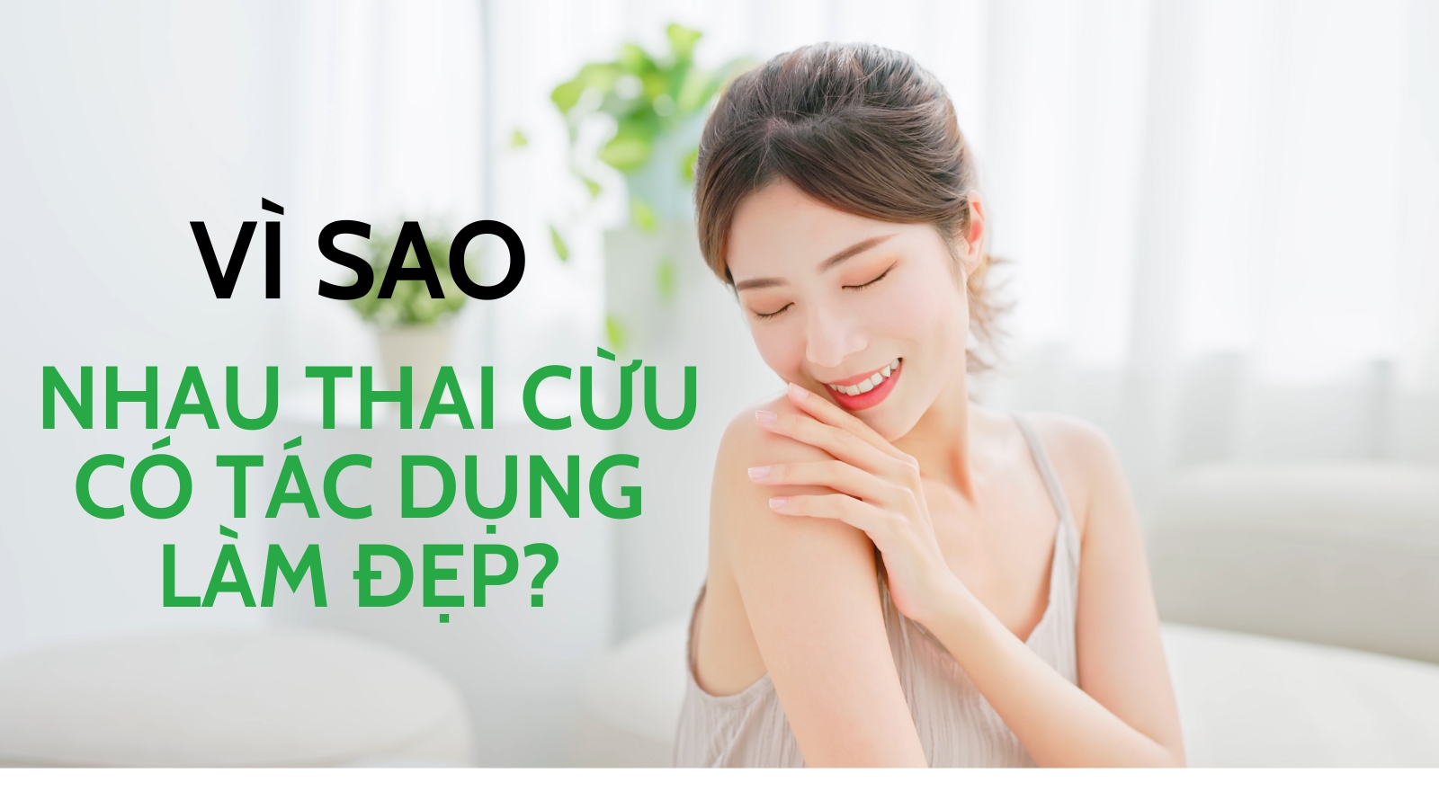 Nhau thai cừu có tác dụng làm đẹp hiệu quả