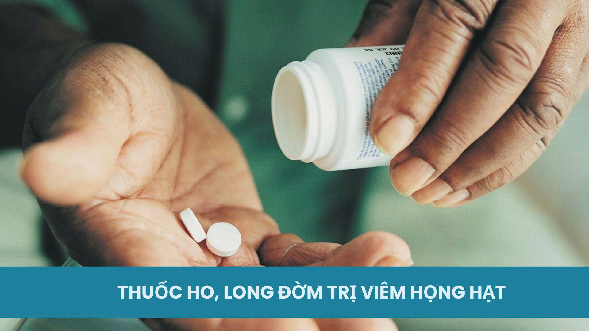Nhóm thuốc ho, long đờm giúp làm loãng đờm và tống đờm ra ngoài