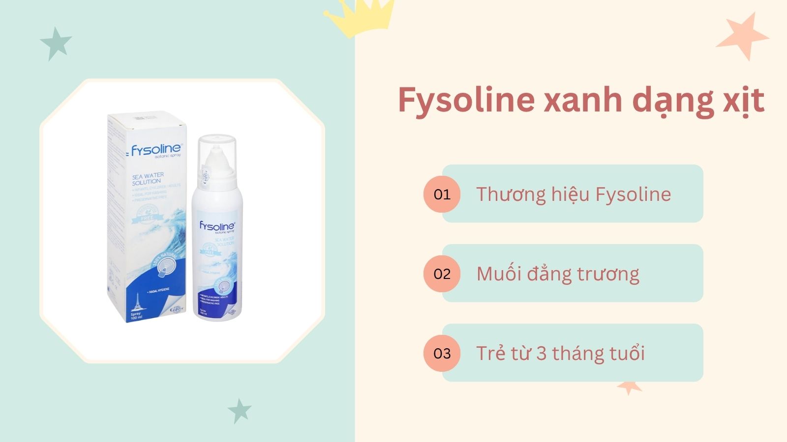 Xịt mũi cho bé Fysoline xanh chứa dung dịch muối đẳng trương có thể dùng hàng ngày