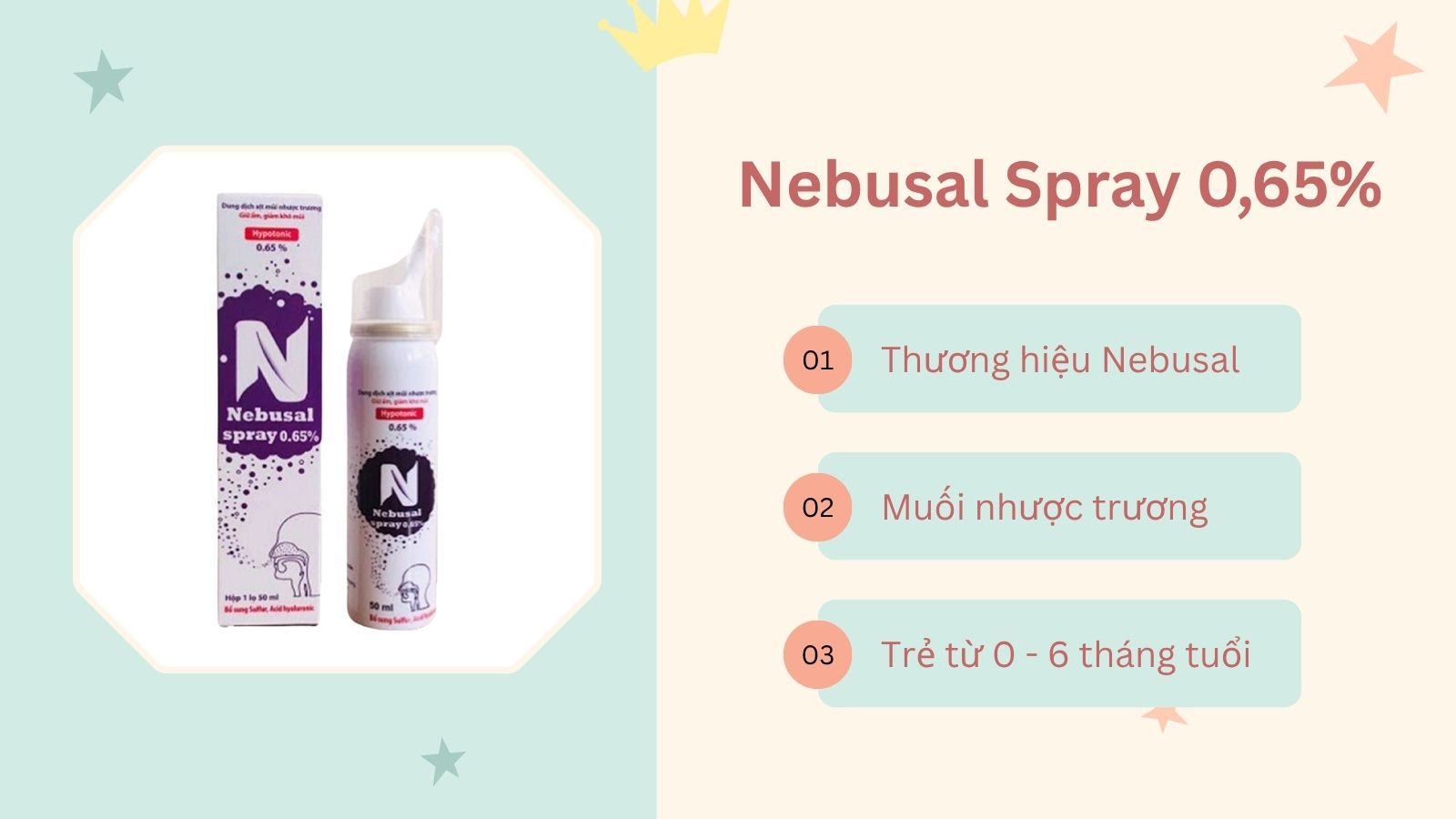 Nebusal Spray 0,65% giúp làm sạch nhẹ nhàng và giữ ẩm niêm mạc