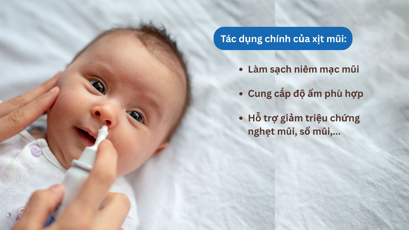 Sử dụng xịt mũi cho bé giúp làm sạch niêm mạc mũi, thông thoáng đường thở
