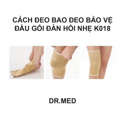 Cách đeo bao đeo bảo vệ đầu gối đàn hồi nhẹ K018 size M