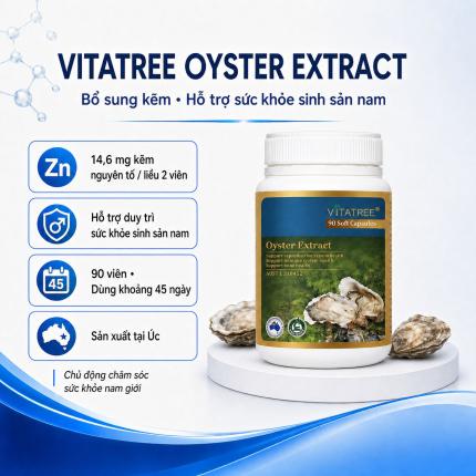 Vitatree Oyster Extract - Duy tr&igrave; sức khỏe sinh sản cho nam giới