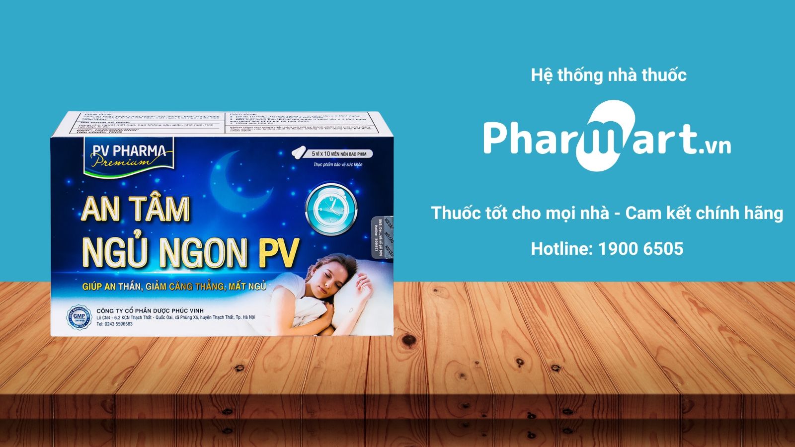 Hệ thống nhà thuốc Pharmart cung cấp An Tâm Ngủ Ngon PV chính hãng
