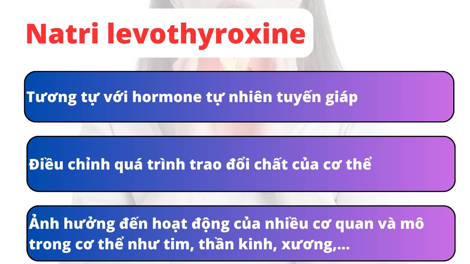 Levothyroxine dùng trong điều trị thiếu hormon tuyến giáp
