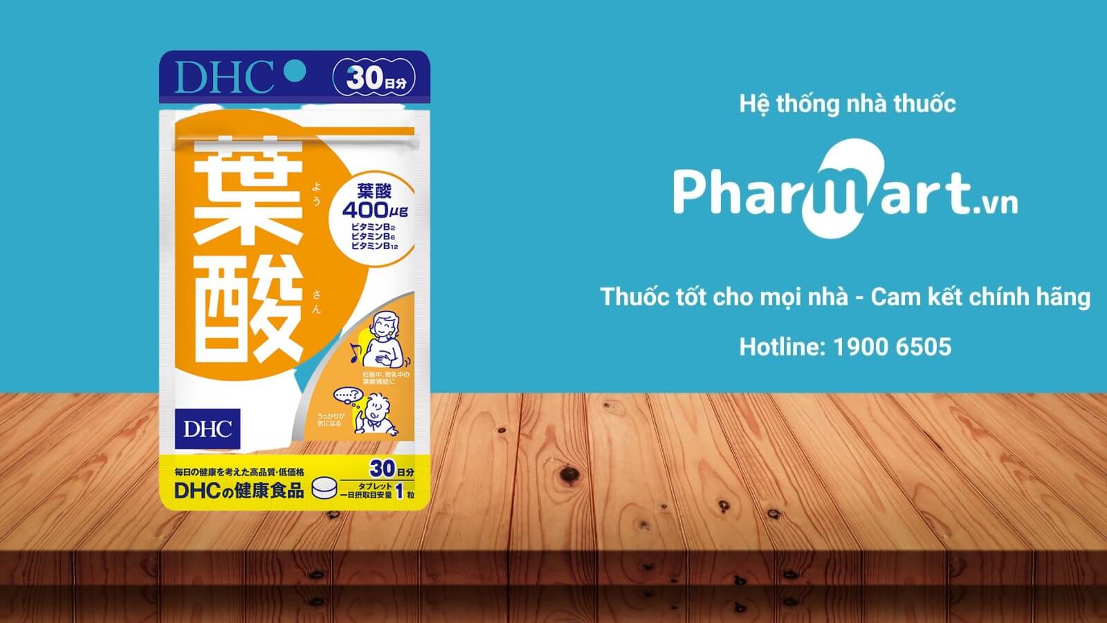 DHC Acid Folic (20 ngày) được phân phối chính hãng tại Pharmart