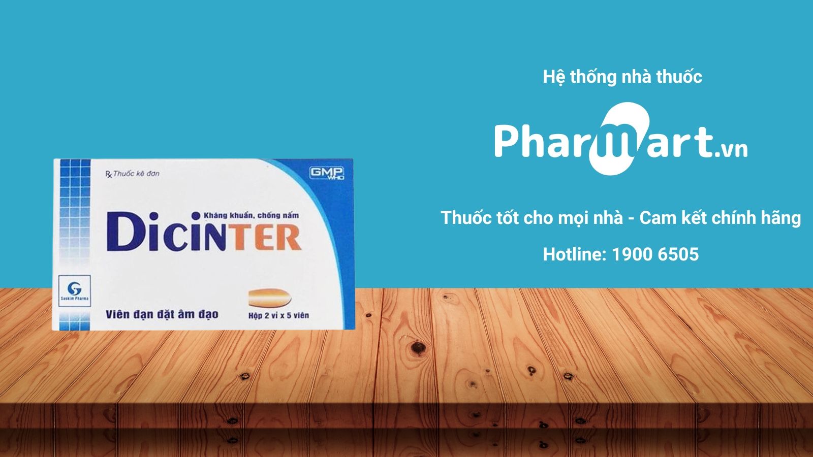 Mua ngay Viên đặt Dicinter tại Pharmart.vn