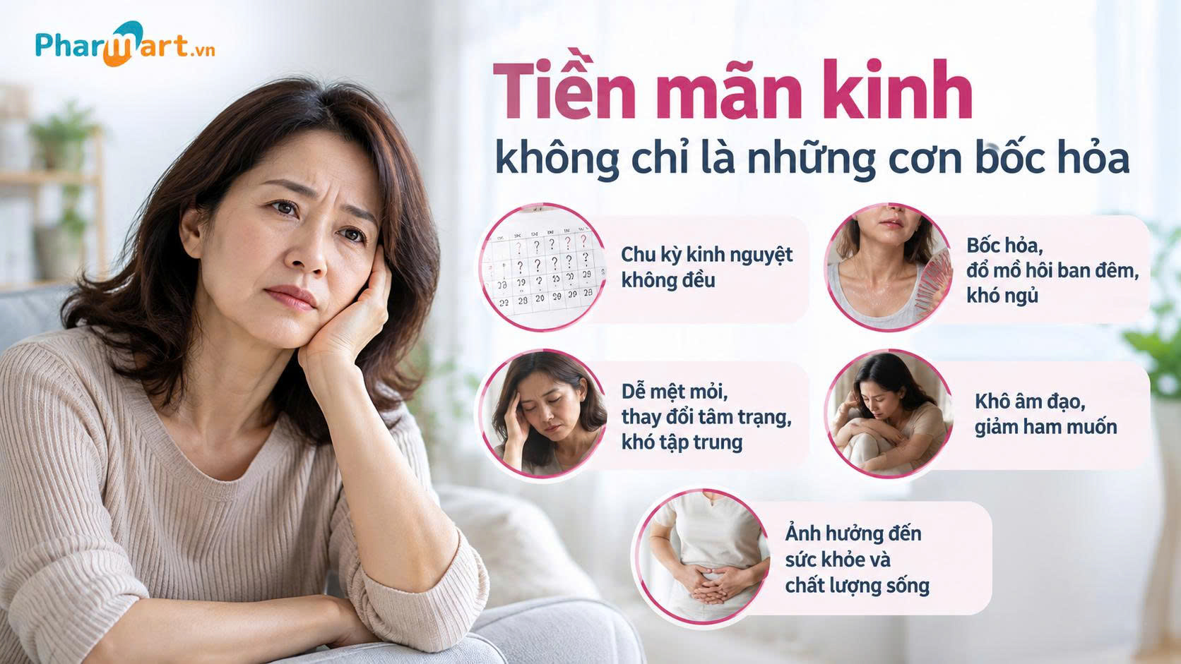 Phụ nữ giai đoạn tiền mãn kinh xuất hiện nhiều dấu hiệu nổi bật