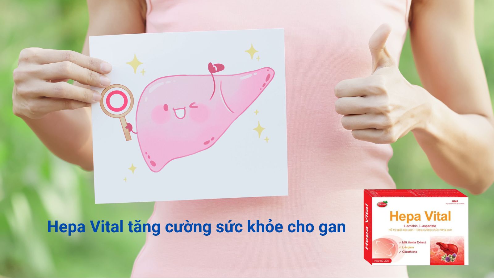 Hepa Vital bổ sung các dưỡng chất giúp tăng cường sức khỏe cho gan