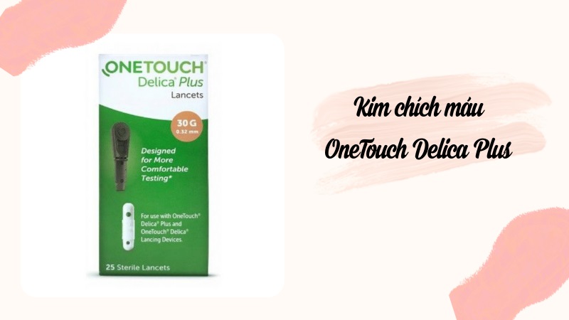 Mua Kim chích máu OneTouch Delica Plus