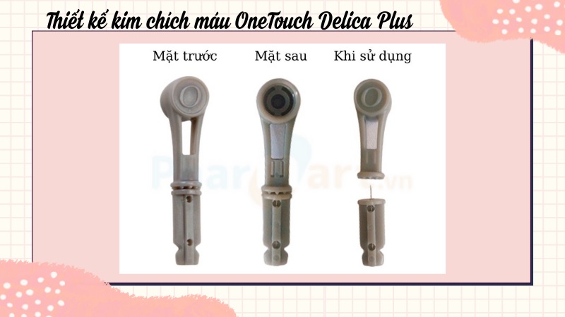 Thiết kế kim chích máu One Touch Delica Plus