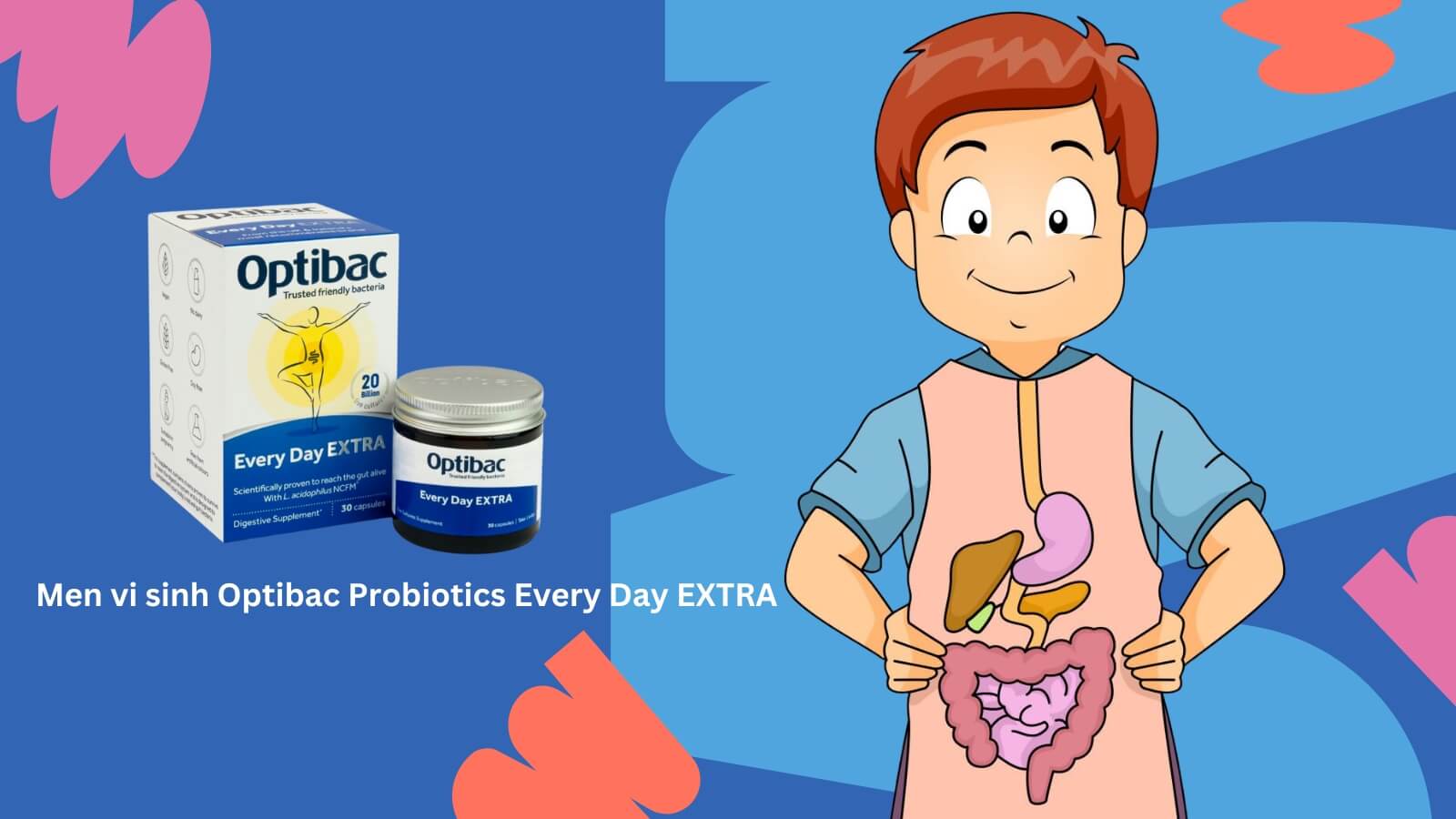 OptiBac Probiotics Everyday Extra - Hỗ trợ tốt cho hệ tiêu hóa của bé