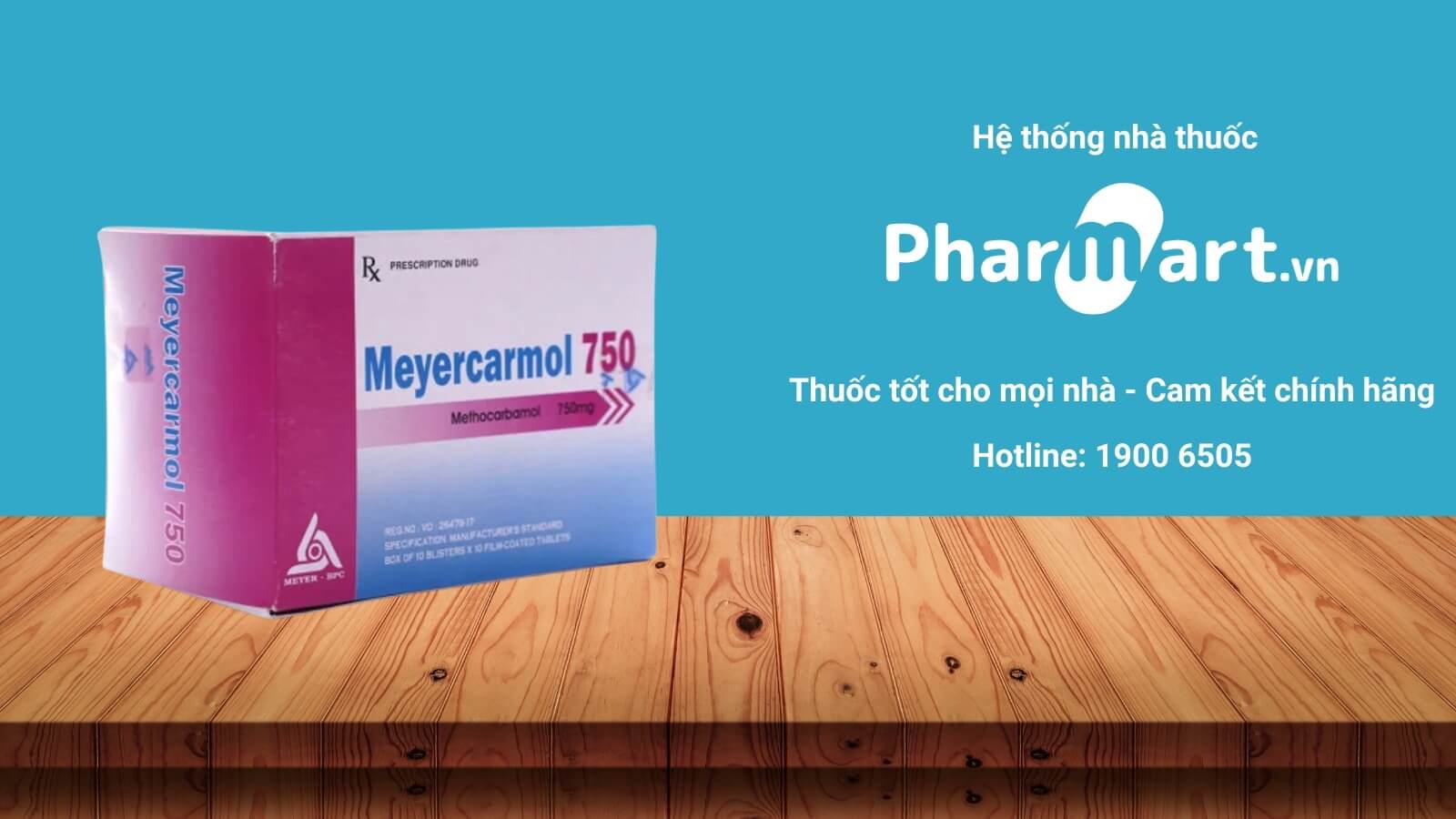Mua ngay thuốc Meyercarmol 750mg tại Pharmart.vn