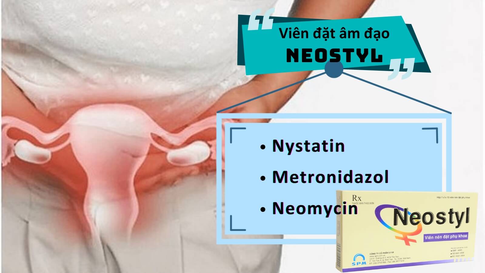Neostyl có tác dụng kháng nấm, kháng khuẩn