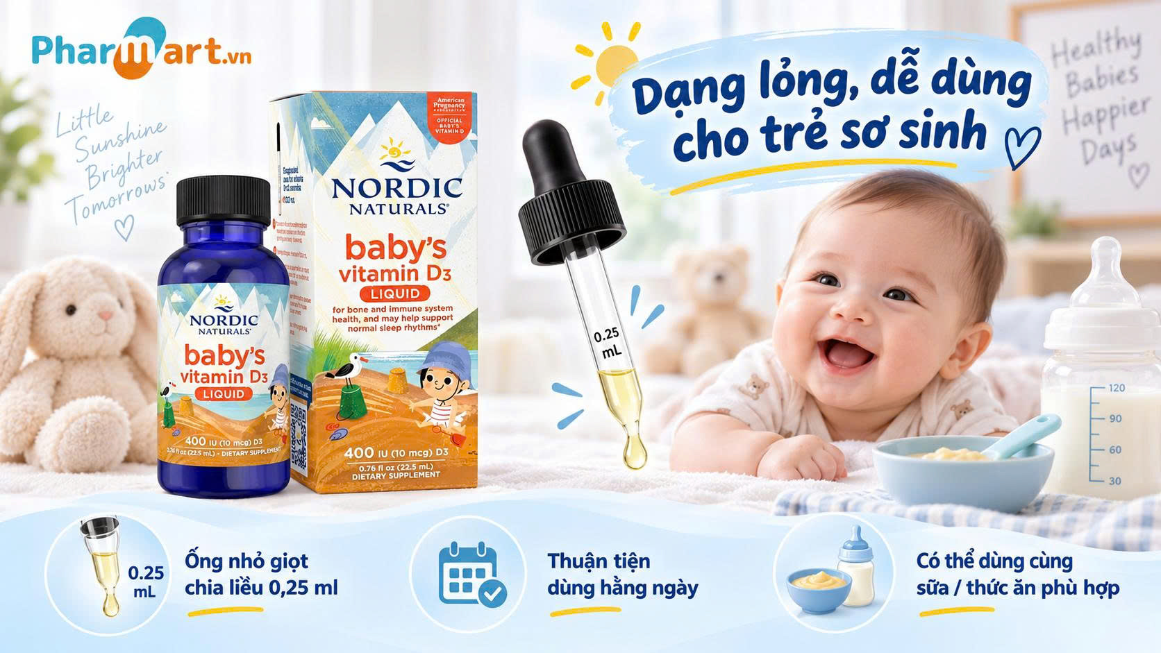Dạng lỏng, có ống nhỏ giọt chia liều thuận tiện cho trẻ sơ sinh