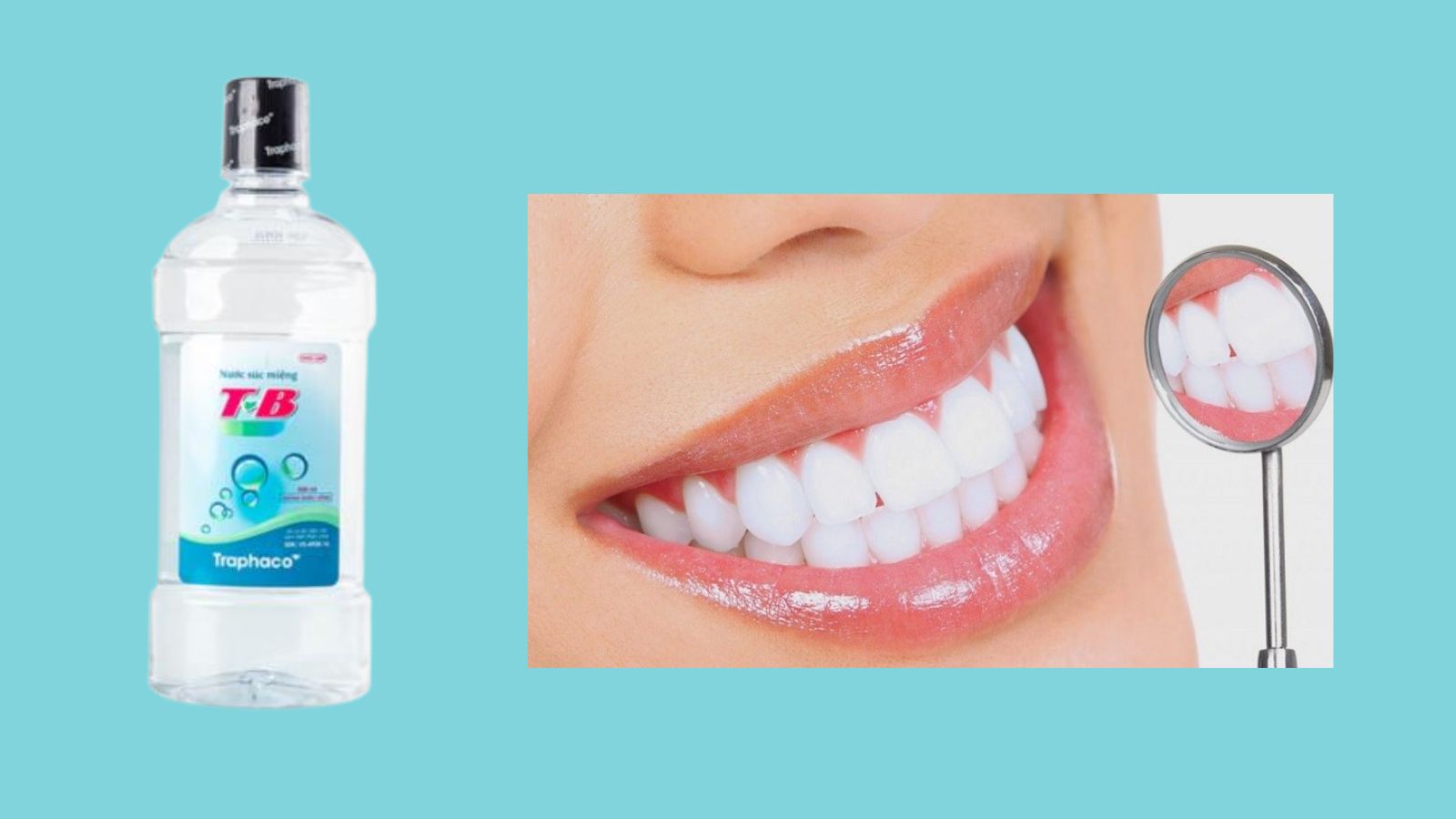Nước súc miệng TB Traphaco - Làm sạch răng miệng