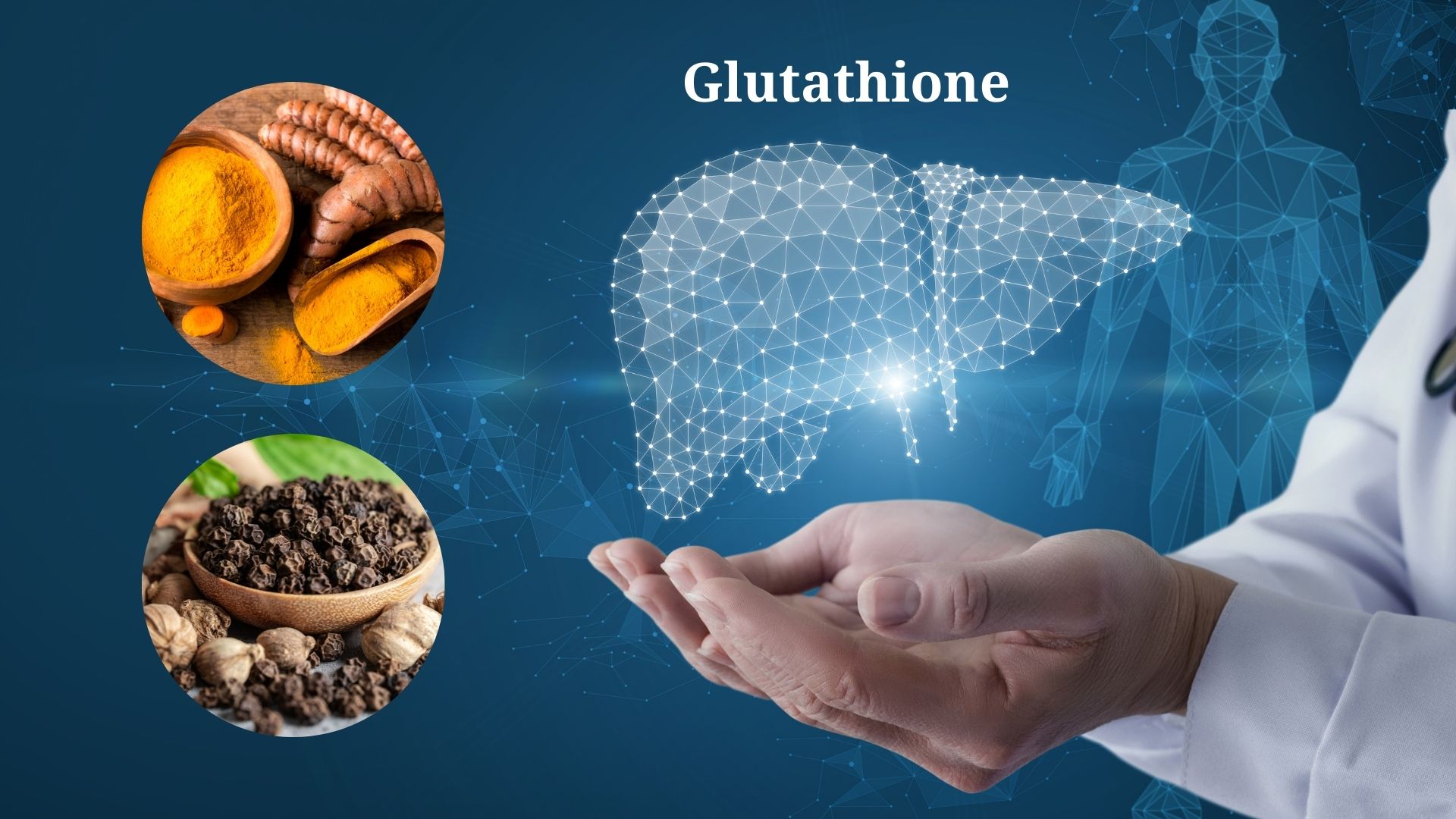 Chiết xuất nghệ và tiêu đen hỗ trợ cải thiện nồng độ Glutathione trong gan
