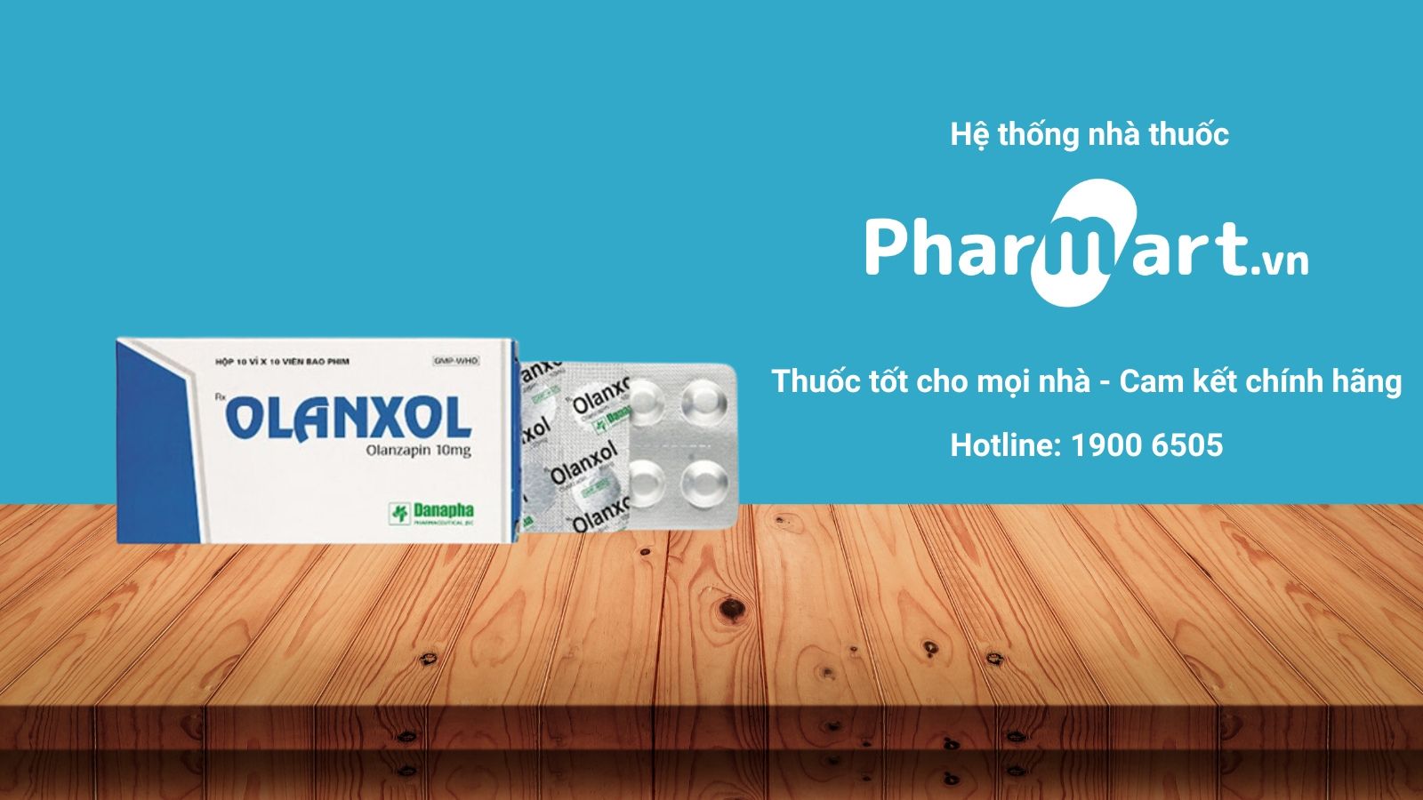 Mua ngay Olanxol 10mg Danapha chính hãng tại Pharmart.vn