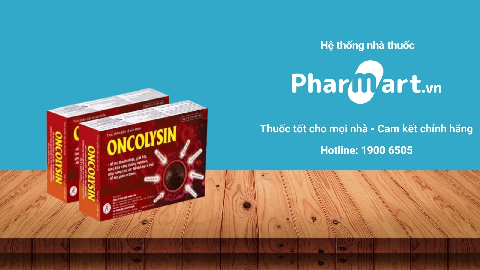 Liên hệ Pharmart.vn để đảm bảo mua Oncolysin chính hãng