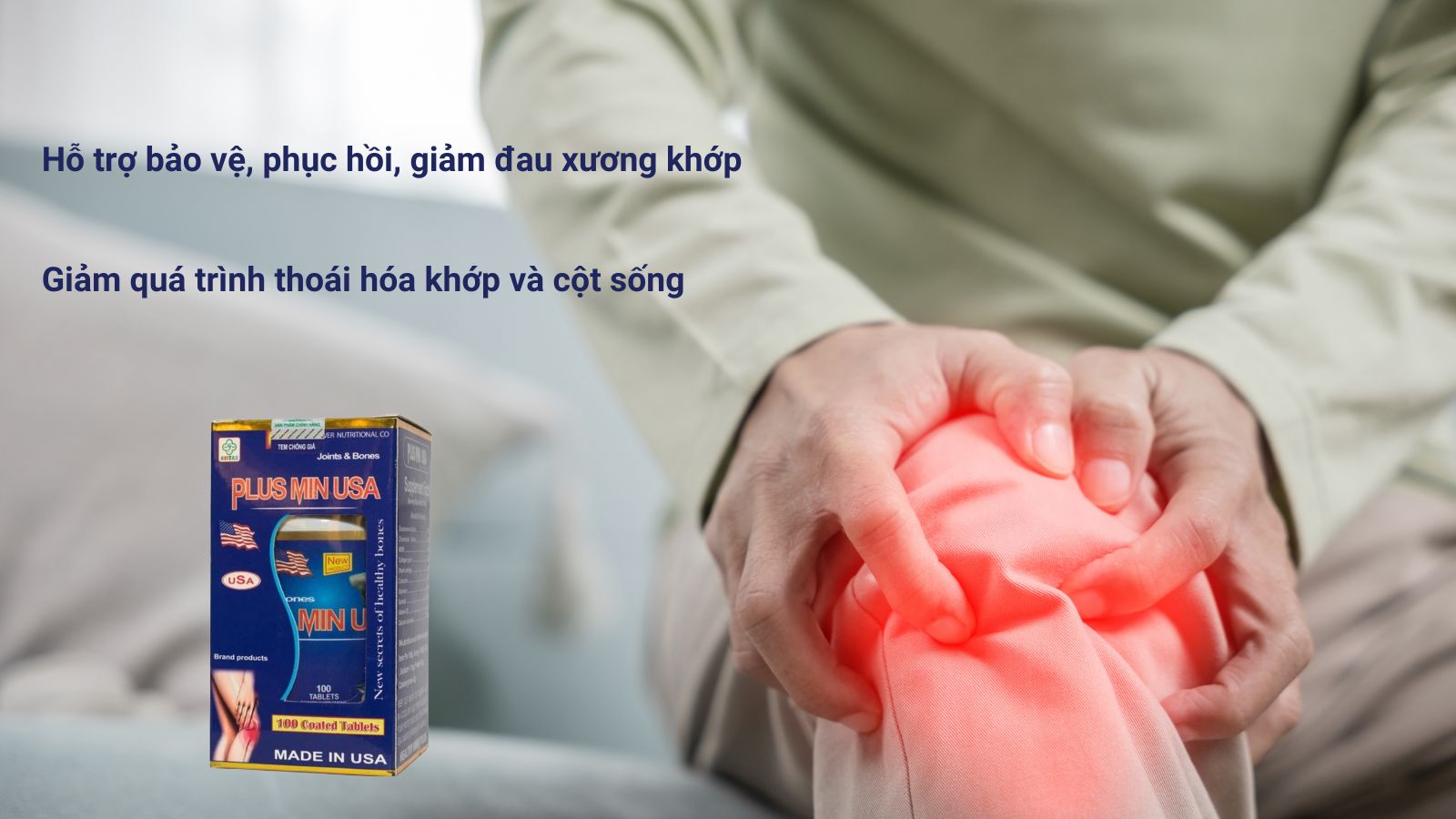 Plus Min USA hỗ trợ bảo vệ, phục hồi và giảm đau xương khớp 