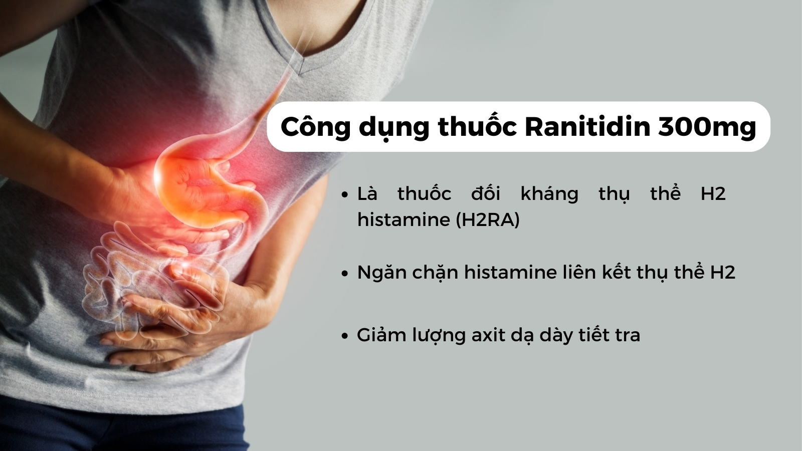 Thuốc Ranitidin 300mg điều trị bệnh lý liên quan đến dạ dày