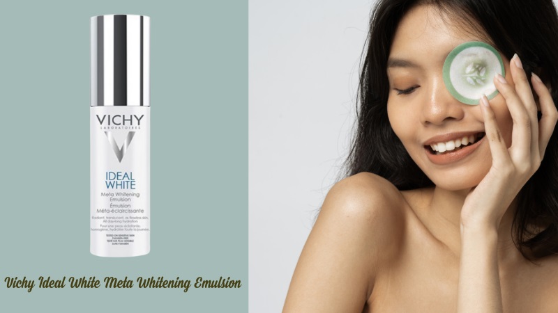 Mua sữa dưỡng trắng da và giảm thâm nám Vichy Ideal White Meta Whitening Emulsion ở đâu uy tín?