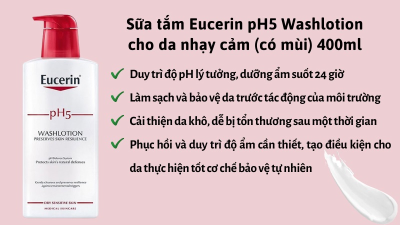Tác dụng của sữa tắm dạng gel Eucerin pH5 Washlotion cho da nhạy cảm (có mùi) 400ml