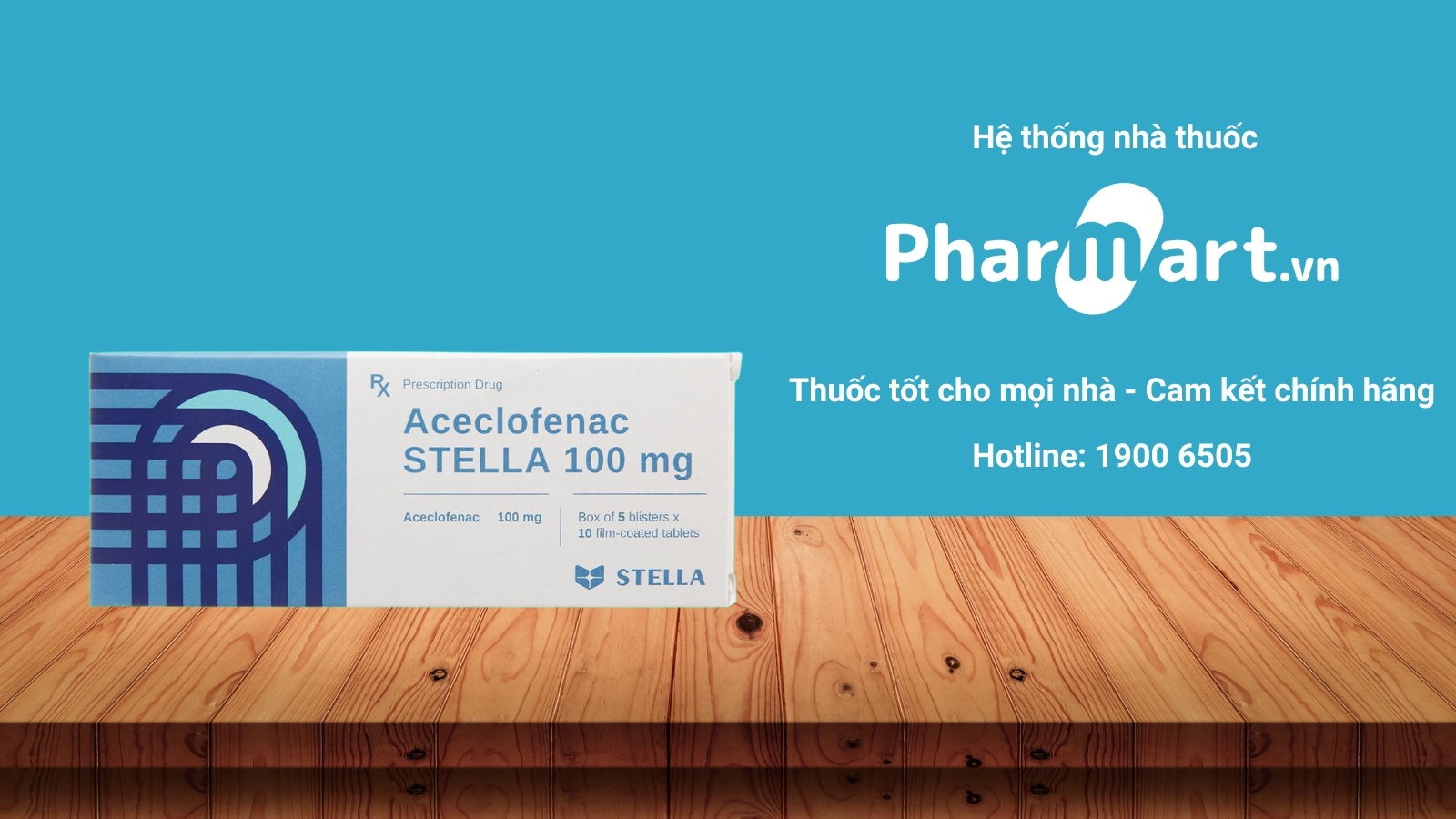 Mua ngay thuốc Aceclofenac Stella 100mg chính hãng tại Pharmart.vn