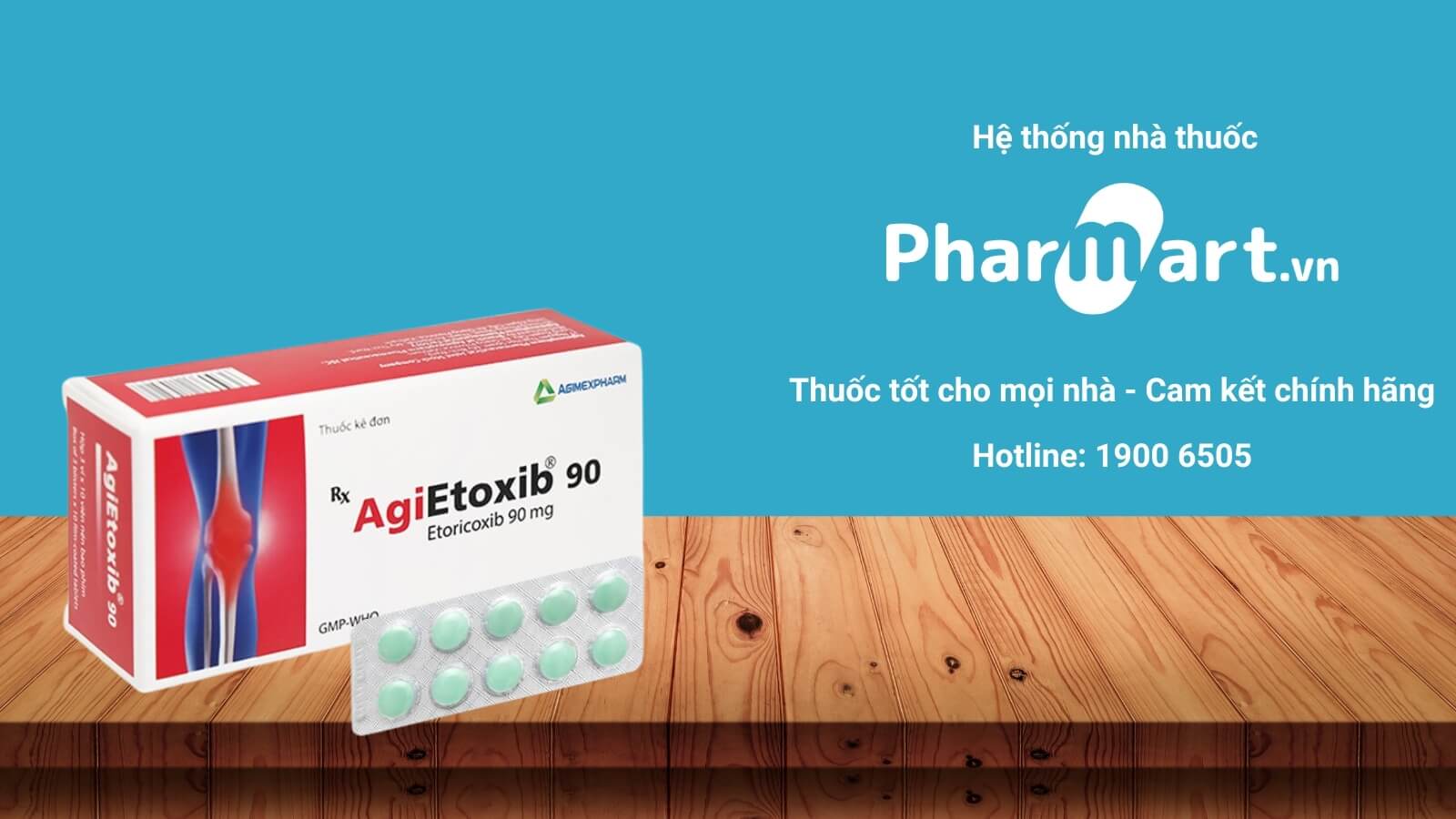 Mua Thuốc Agietoxib 90 chính hãng tại Pharmart.vn